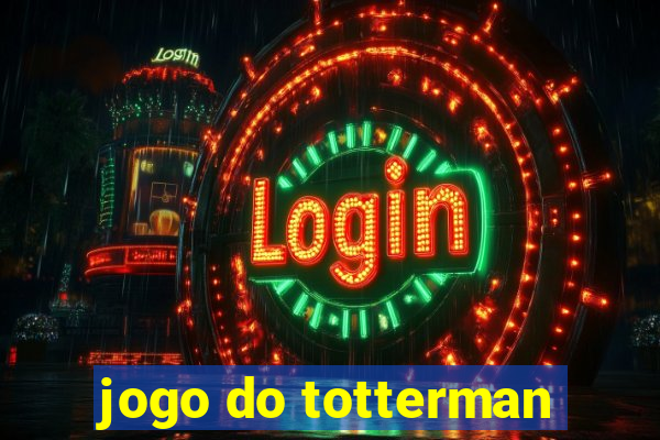 jogo do totterman