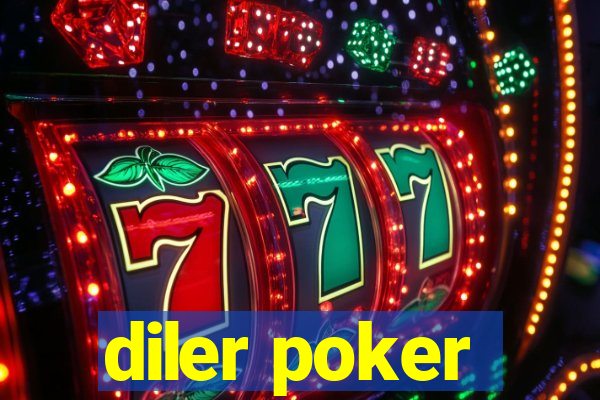 diler poker