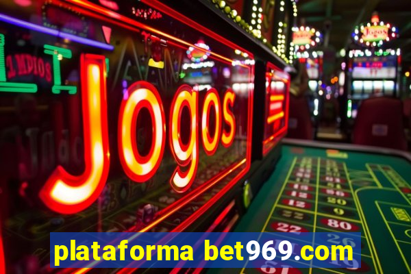 plataforma bet969.com