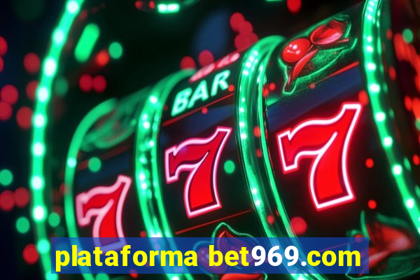 plataforma bet969.com