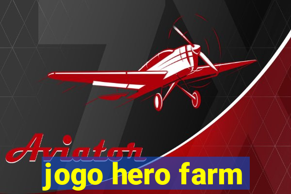 jogo hero farm