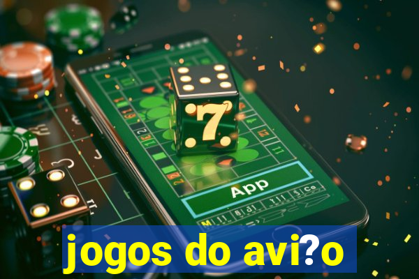 jogos do avi?o