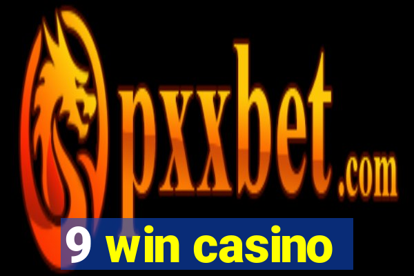 9 win casino