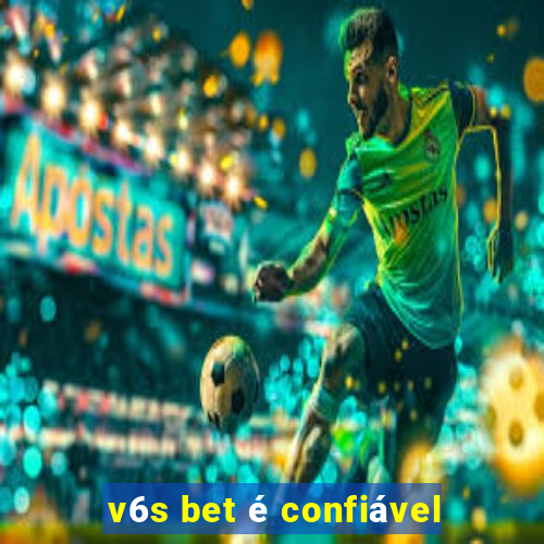 v6s bet é confiável