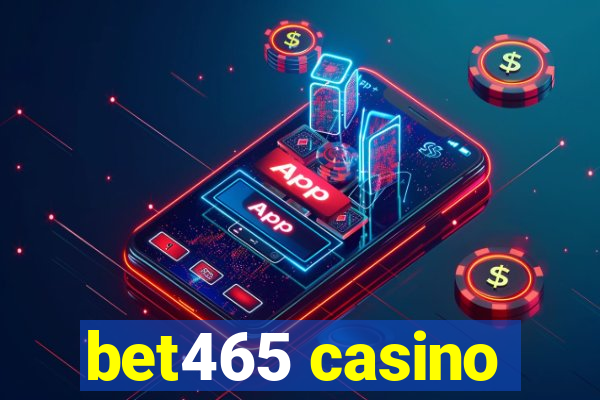 bet465 casino