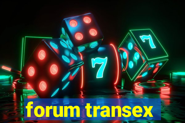 forum transex