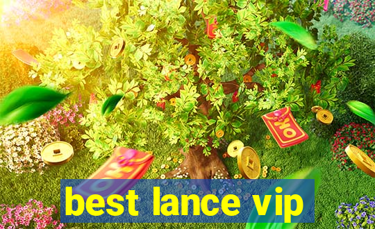 best lance vip