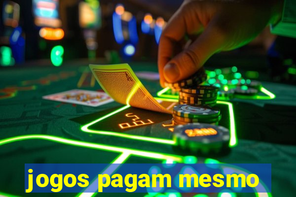 jogos pagam mesmo