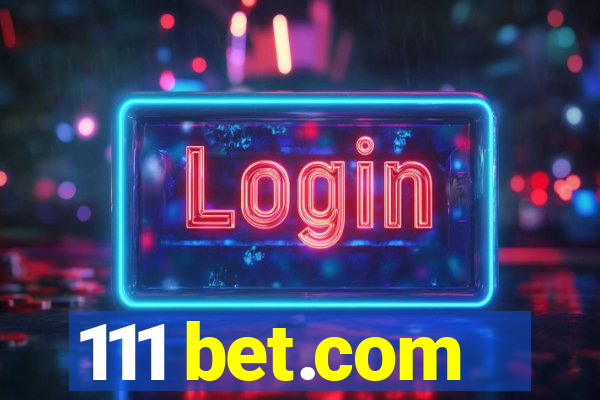 111 bet.com