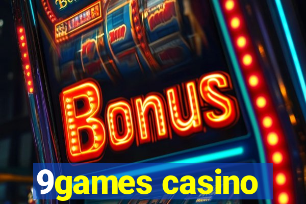 9games casino