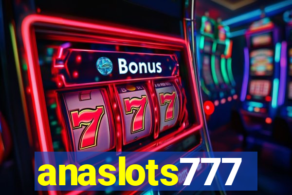 anaslots777