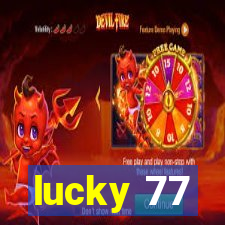 lucky 77