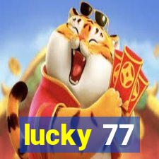 lucky 77