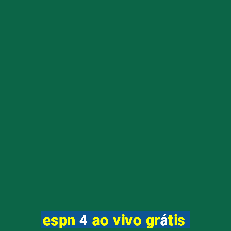 espn 4 ao vivo grátis