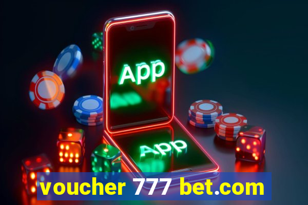 voucher 777 bet.com