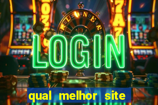 qual melhor site de apostas