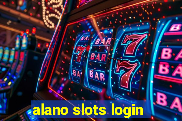 alano slots login