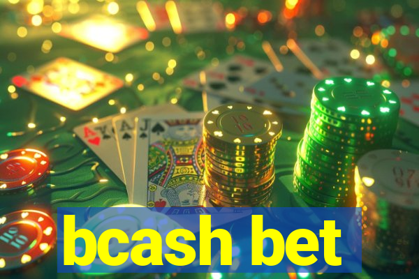 bcash bet