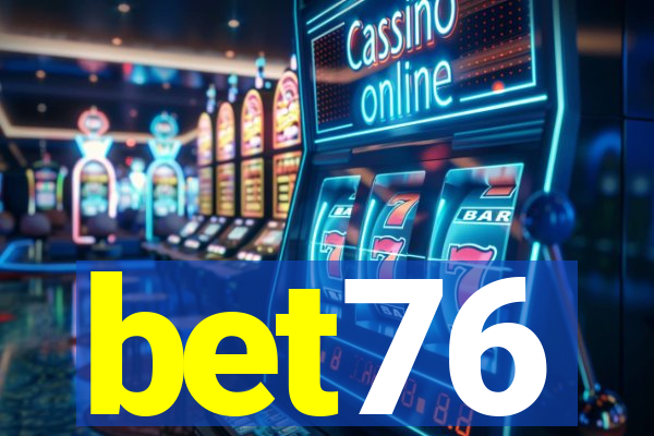 bet76