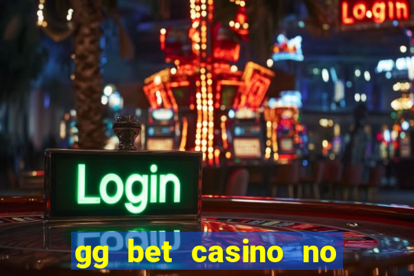 gg bet casino no deposit bonus