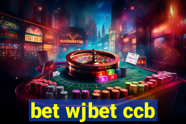 bet wjbet ccb