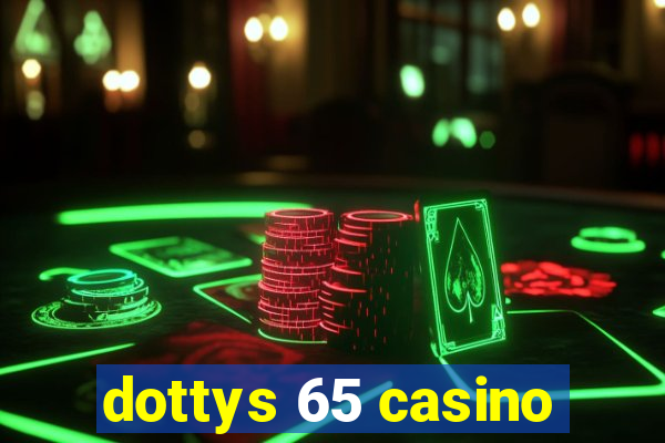 dottys 65 casino