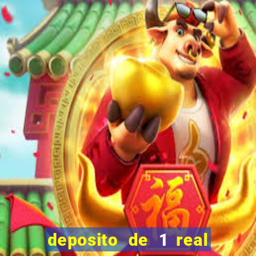 deposito de 1 real fortune tiger