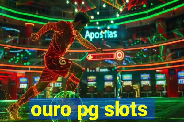 ouro pg slots