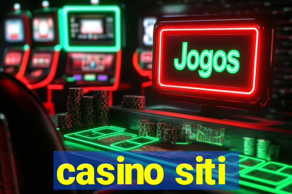 casino siti