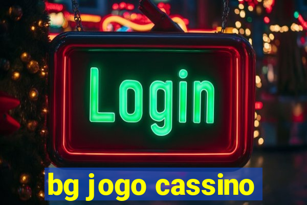 bg jogo cassino