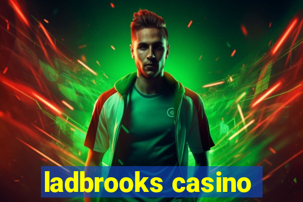 ladbrooks casino