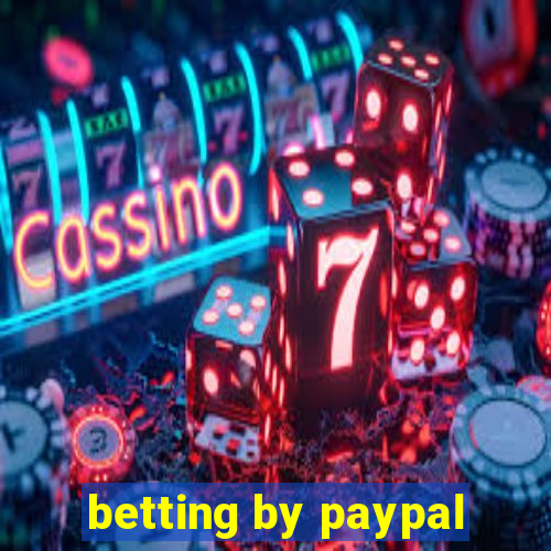 betting by paypal