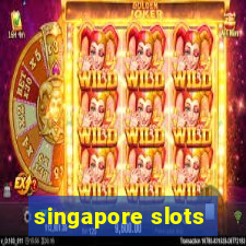 singapore slots