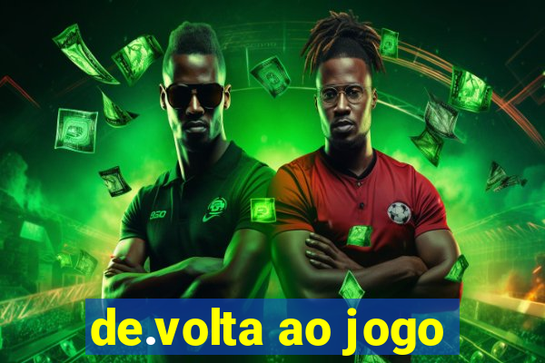 de.volta ao jogo