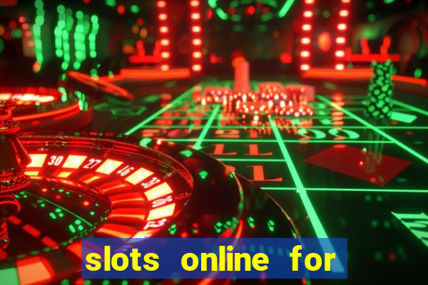 slots online for real money