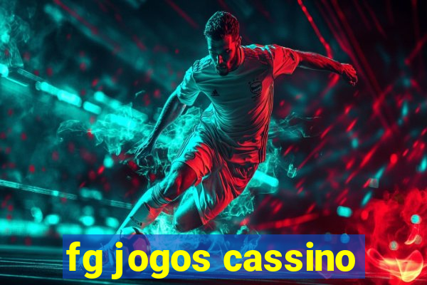 fg jogos cassino