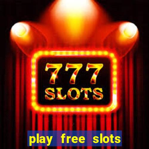 play free slots games no download