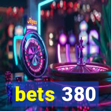 bets 380