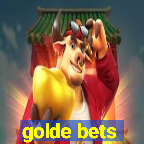 golde bets