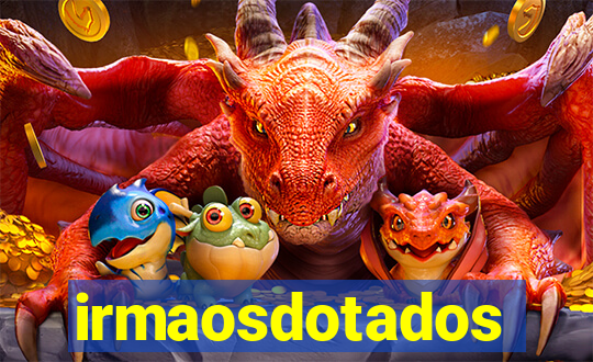 irmaosdotados