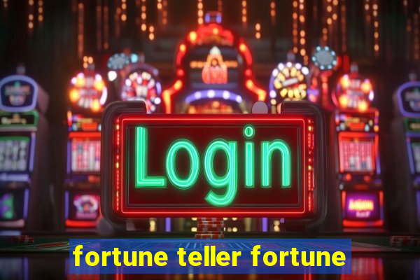 fortune teller fortune