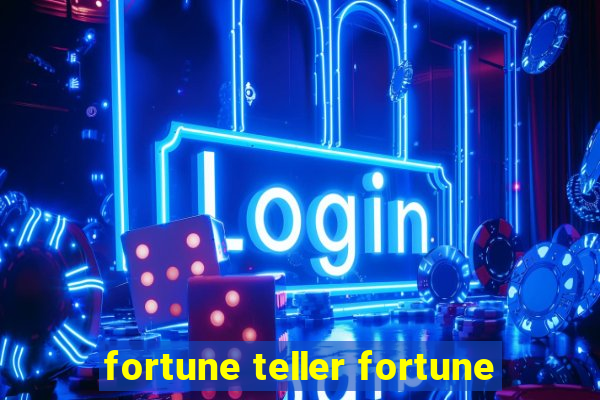 fortune teller fortune