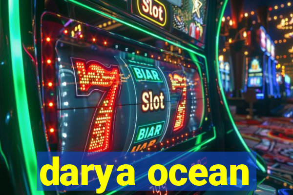 darya ocean