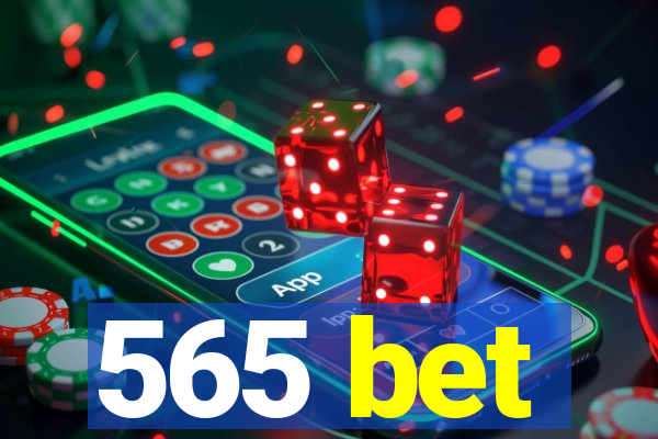 565 bet