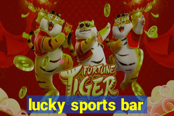 lucky sports bar