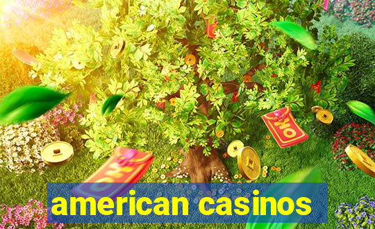 american casinos