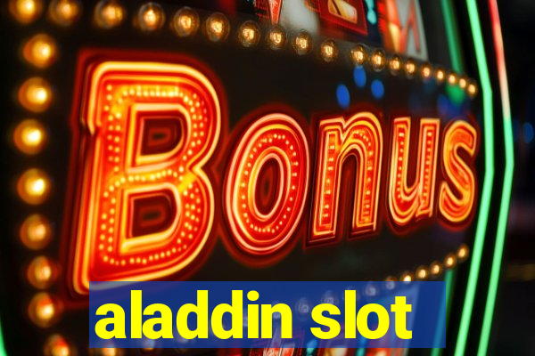 aladdin slot