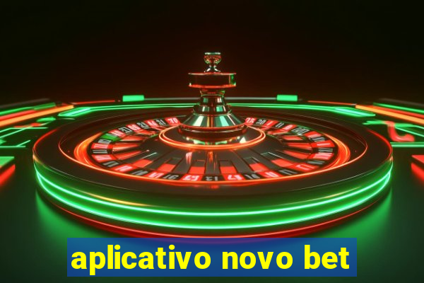 aplicativo novo bet