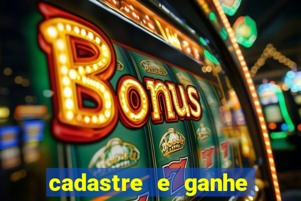 cadastre e ganhe b么nus para jogar cassino