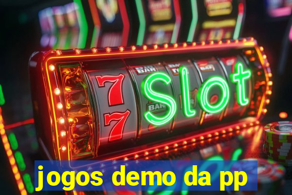 jogos demo da pp